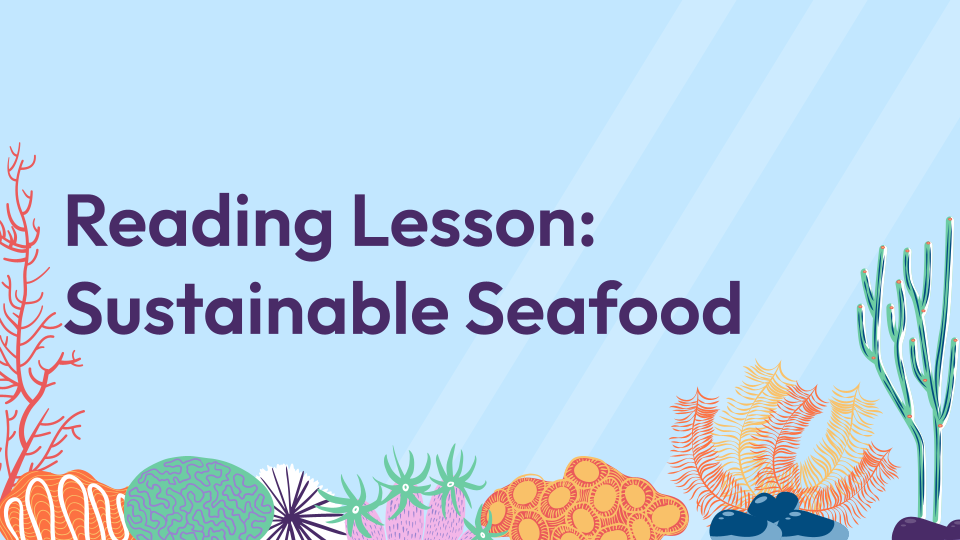 reading-lesson-sustainable-seafood
